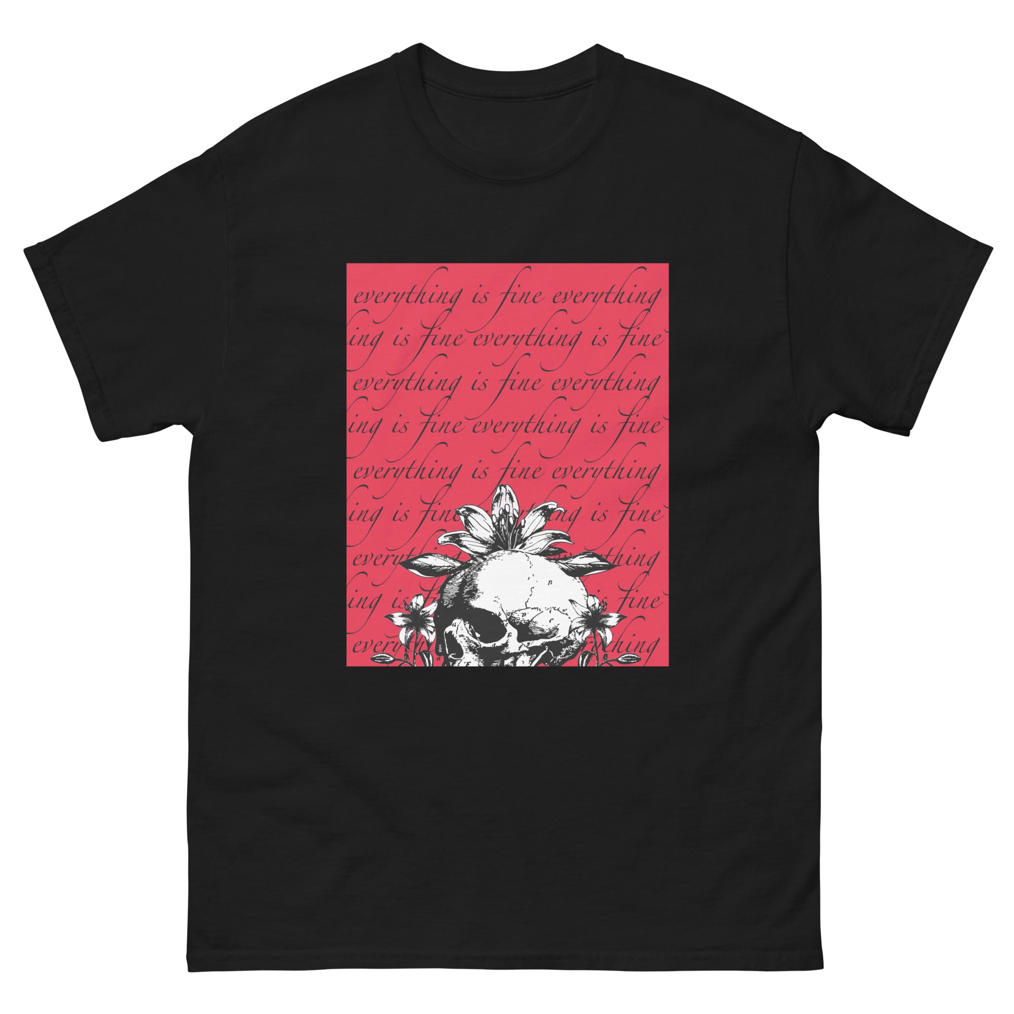 Everything is Fine-Unisex classic tee